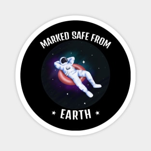 Funny Astronaut Marked Safe From Earth Magnet